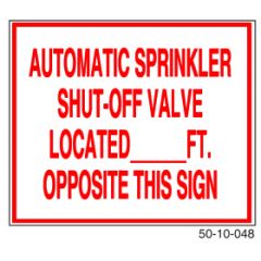 Sign Alum 12x10 Auto Sprinkler Located _FT Opposite This Sign