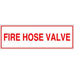 Sign Alum 6x2 Fire Hose Valve (100/1000/22#)