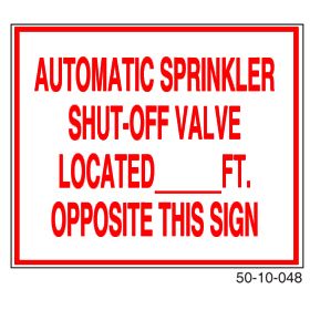 Sign Alum 12x10 Auto Sprinkler Located _FT Opposite This Sign