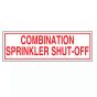 Sign Alum 6x2 Combo Sprinkler Shut-Off (100/1000/22#)