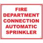 Sign Alum Personalized 12x10 Fire Dept Connection Auto Sprnk